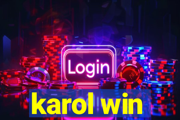karol win